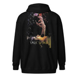 Talk to Me Unisex zip hoodie