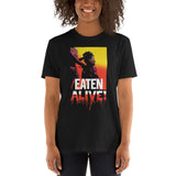 Eaten Alive Unisex T-Shirt