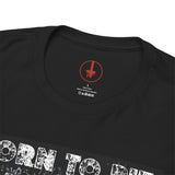 Born to Pit, Destined to Sit T-Shirt | Mosh Pit Concert Humor Tee | 4 Colors
