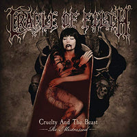 Cradle of Filth - Cruelty and the Beast Re-Mistressed  (Remixed and Remastered)