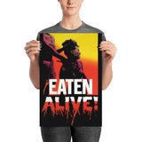 Eaten Alive Poster Print