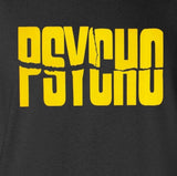 Psycho Unisex T-Shirt